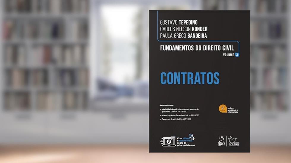 Fundamentos do Direito Civil: Contratos - Vol. 3: Volume 3, do autor Gustavo TEPEDINO; Aline de Miranda TERRA; Gisela Sampaio da CRUZ GUEDES