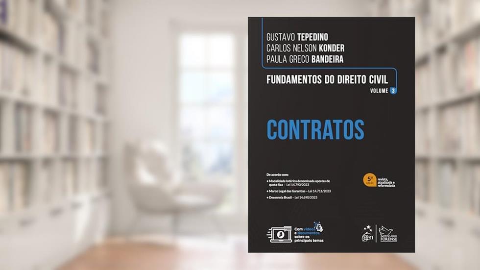 Fundamentos do Direito Civil - Contratos - Vol. 3: Volume 3, do autor Gustavo Tepedino; Carlos Nelson Konder; Paula Greco Bandeira