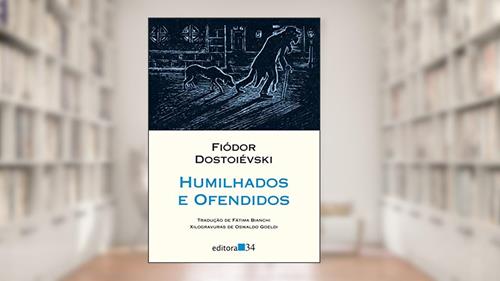 Capa de Humilhados e ofendidos, do autor Fiódor Dostoiévski