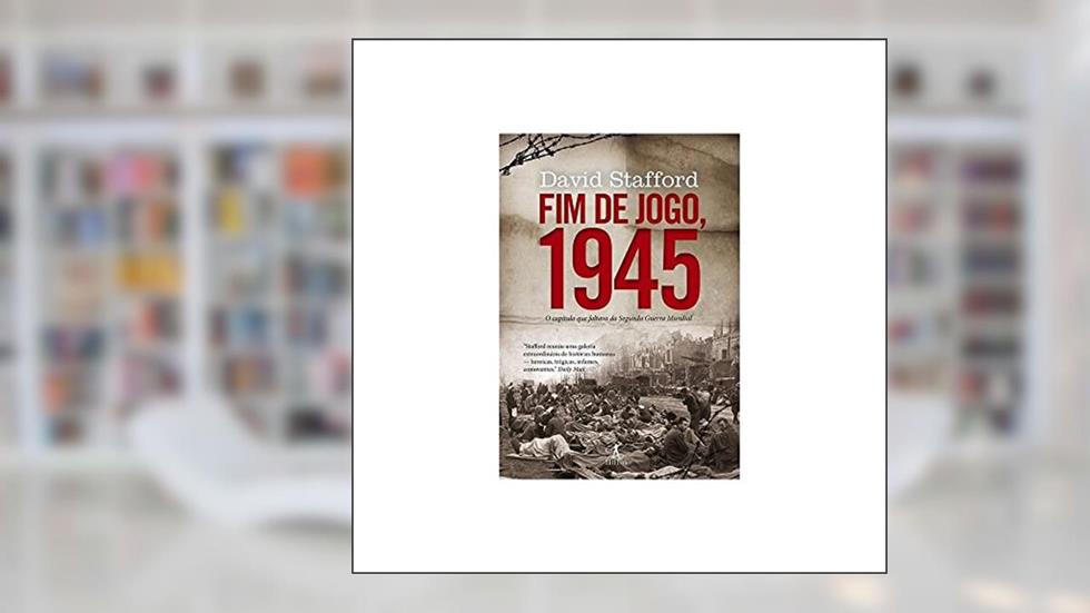 Fim de jogo, 1945, do autor David Stafford