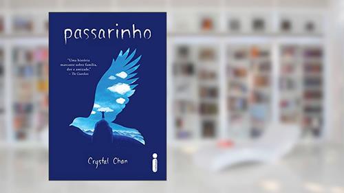 Capa de Passarinho, do autor Crystal Chan