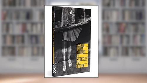 Capa de A Contadora de Filmes, do autor Hernan Rivera Letelier