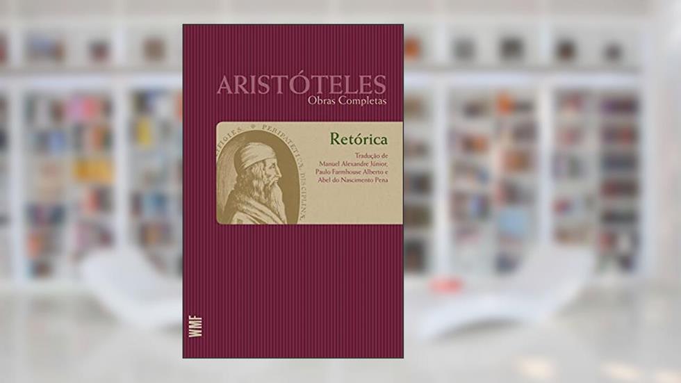 Retórica - TOMO 1: Coleção obras completas de Aristóteles: 8, do autor Aristóteles