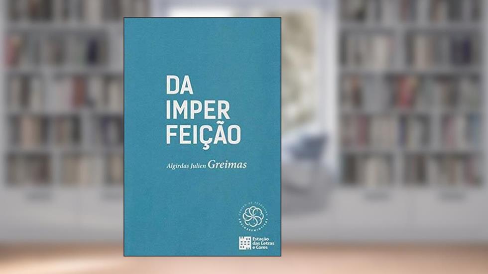 Da Imperfeição, do autor Algirdas Julien Greimas