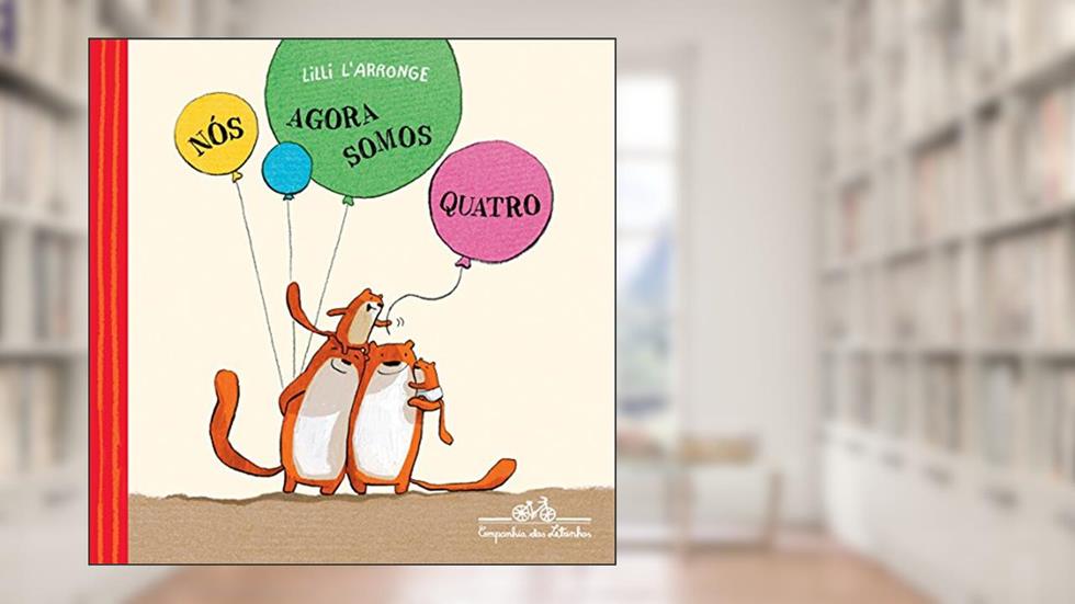 Nós agora somos quatro, do autor Lilli L'Arronge