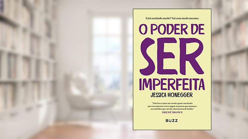O poder de ser imperfeita, do autor Jessica Honegger
