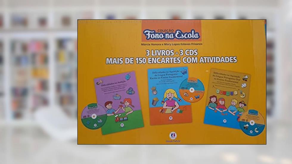 Fono na escola: 3 Livros + 3 CDs, do autor Márcia Honora