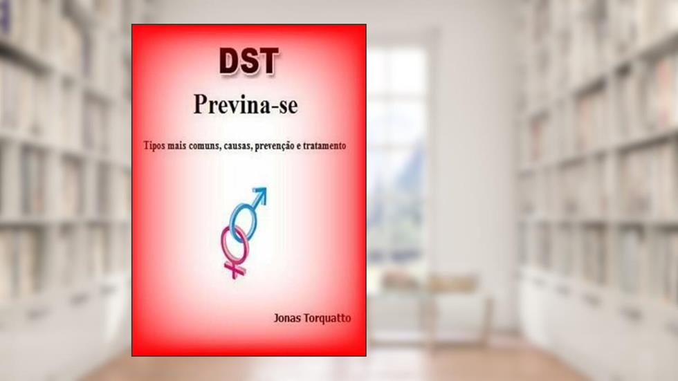 Dst Previna-Se, do autor Jonas Torquatto