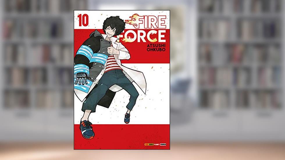 Fire Force Vol. 10, do autor Atsushi Ohkubo