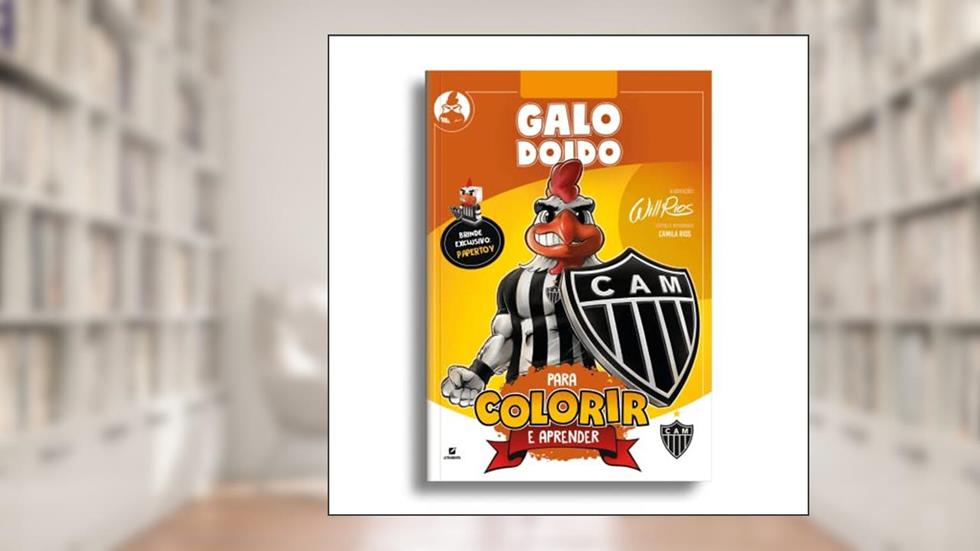 Galo doido: para colorir e aprender, do autor Camila Rios