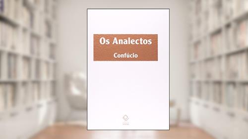 Capa de Os Analectos, do autor Confúcio