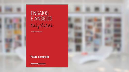 Capa de Ensaios e anseios crípticos, do autor Paulo Leminski