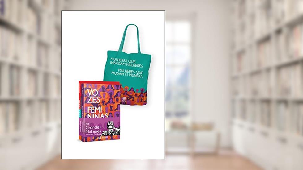 Kit Grandes Mulheres + Ecobag Exclusiva, do autor Kate Schatz; Miriam Klein Stahl; Jules de Faria; Daniela Moraes Brum