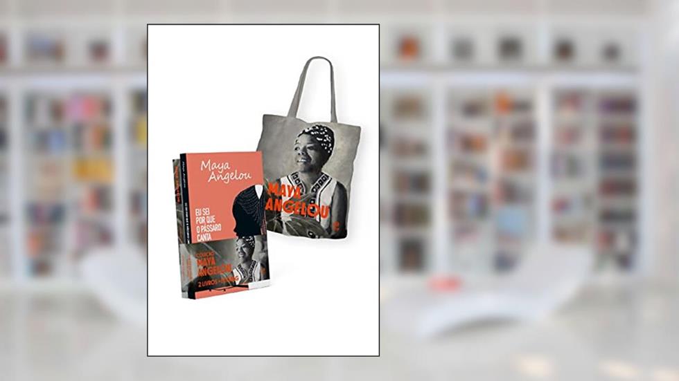 Coleção Maya Angelou + Ecobag Exclusiva, do autor Maya Angelou