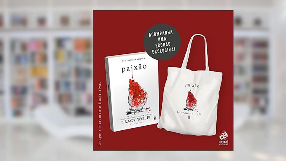 Paixão + Ecobag: Livro II da Série Crave, do autor Tracy Wolff
