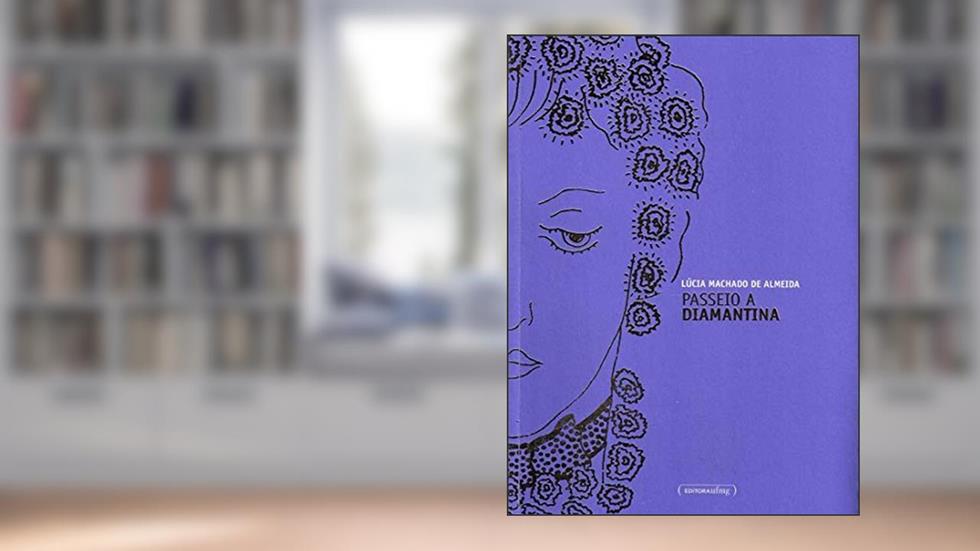 Passeio a Diamantina, do autor Lúcia Machado De Almeida