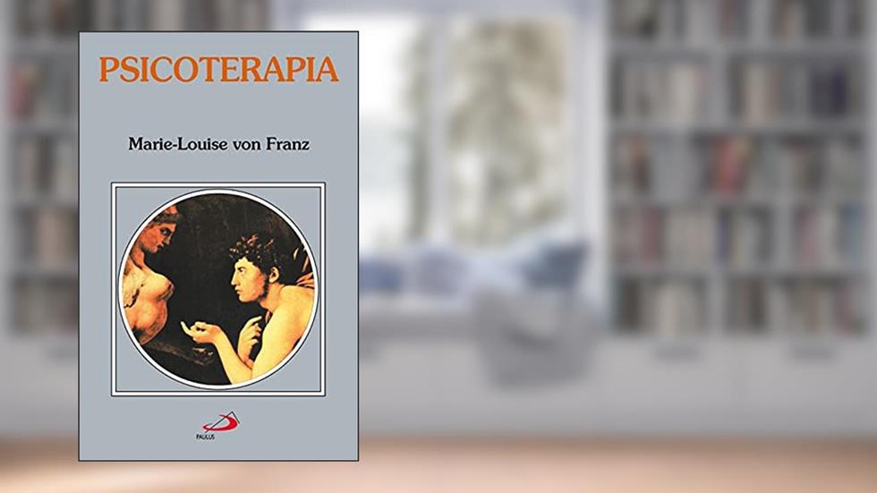 Psicoterapia, do autor Marie-Louise von Franz