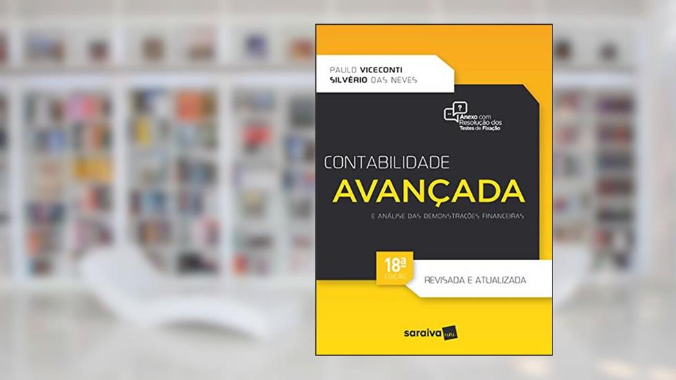 Contabilidade avançada e análise das demonstrações financeiras, do autor Silvério das Neves; Paulo Viceconti
