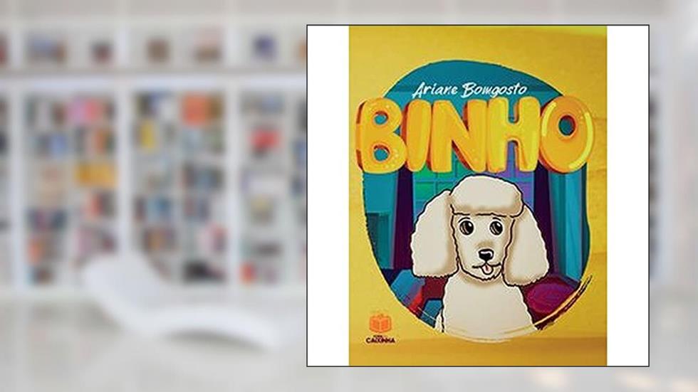 Binho, do autor Ariane Bomgosto
