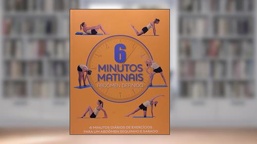Capa de Abdômen Definido. 6 Minutos Matinais, do autor Sara Rose