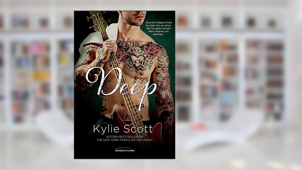 Deep (Stage Dive), do autor Kylie Scott