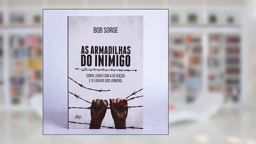 Capa de As armadilhas do inimigo, do autor Bob Sorge