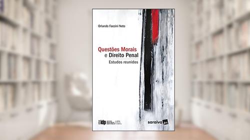 Capa de IDP - Questões Morais e Direito Penal: Estudos Reunidos, do autor Orlando Faccini Neto