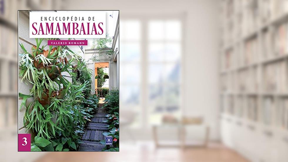 Enciclopédia de Samambaias - Volume 3, do autor Valério Romahn