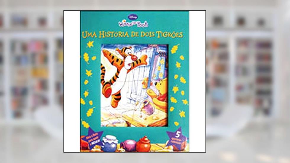 Disney. Uma História de Dois Tigrões, do autor Vários Autores