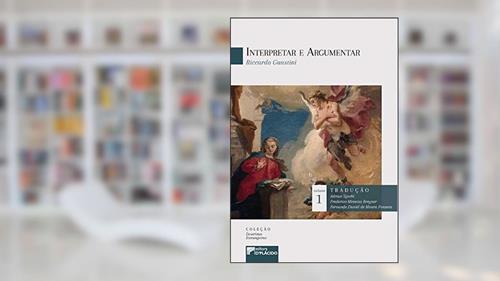 Capa de Interpretar e Argumentar, do autor Riccardo Guastini