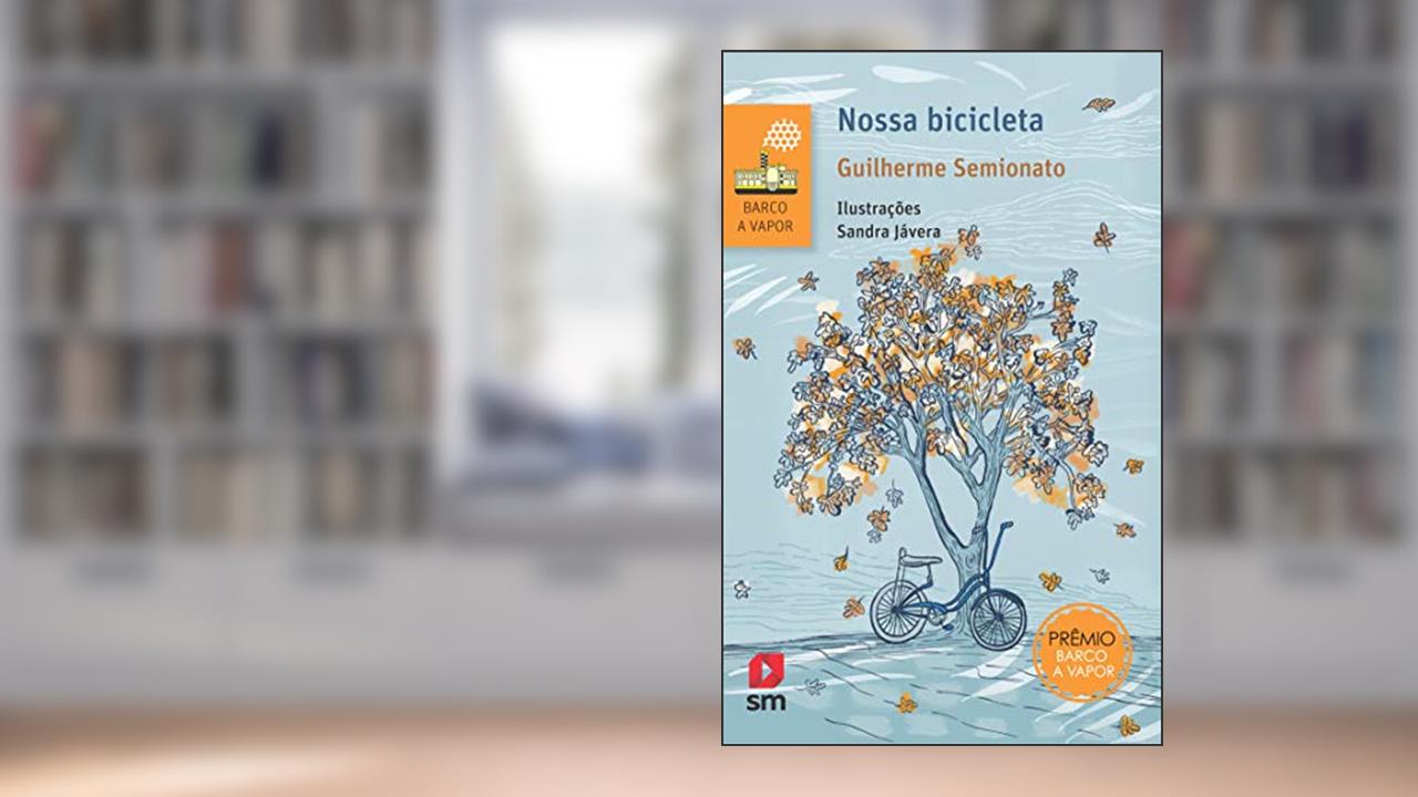 Nossa Bicicleta, do autor Guilherme Semionato
