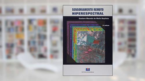 Capa de Sensoriamento Remoto Hiperespectral, do autor Gustavo Macedo de Mello Baptista