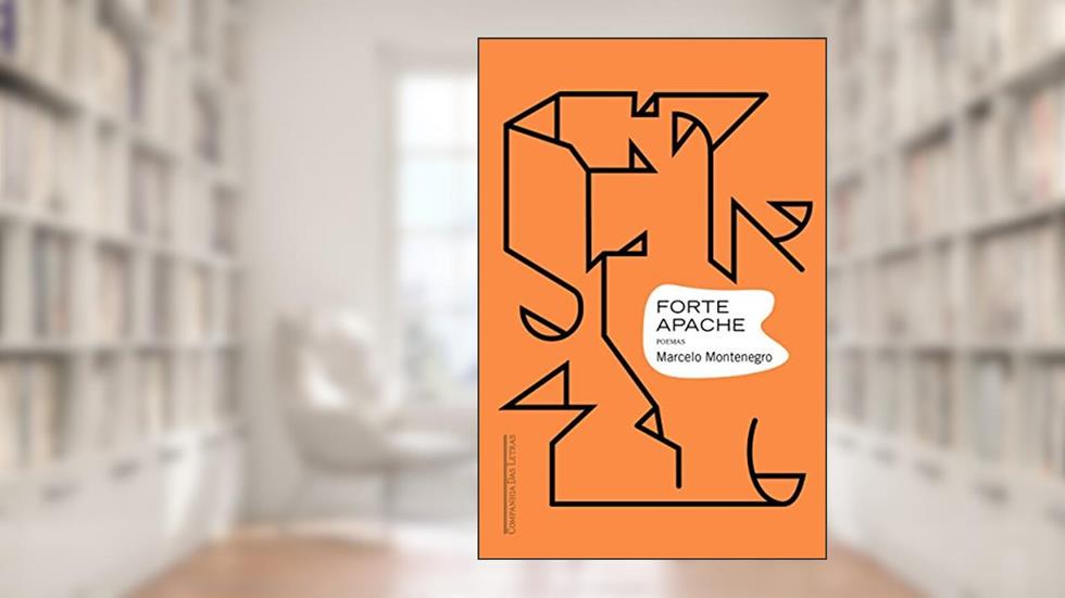 Forte apache, do autor Marcelo Montenegro