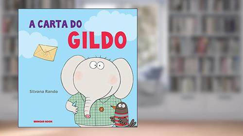 Capa de A carta do Gildo, do autor Silvana Rando