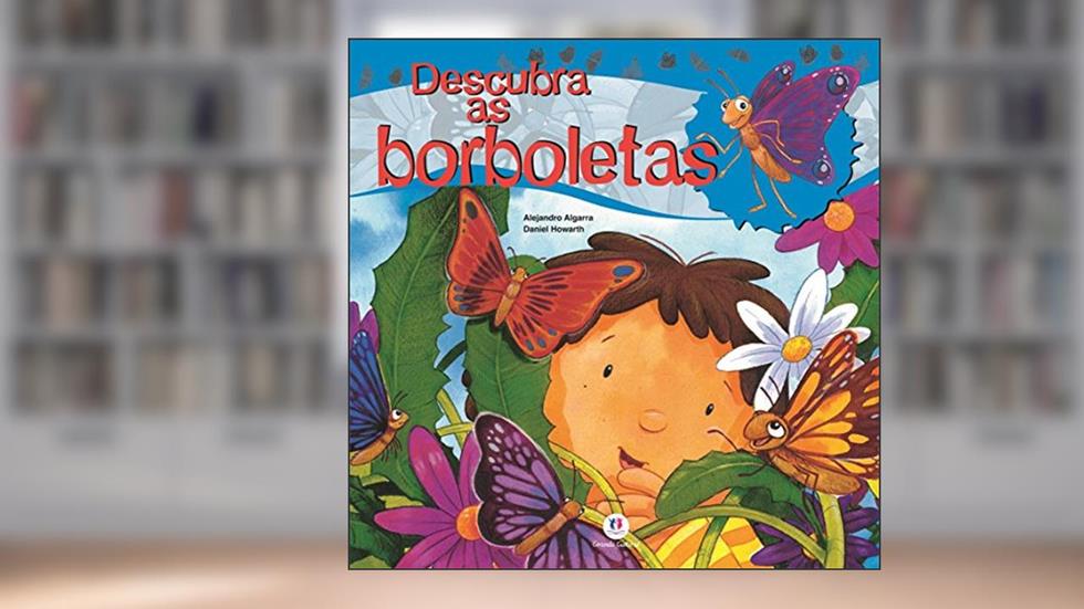Descubra as borboletas, do autor Alejandro Algarra
