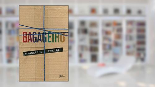 Capa de Bagageiro, do autor Marcelino Freire