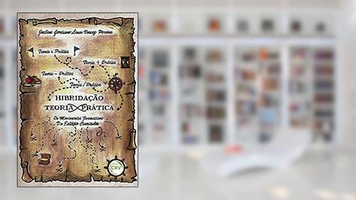 Capa de Hibridação teoria x prática: os movimentos formativos do estágio curricular, do autor Jocilene Gordiano Lima Tomaz Pereira