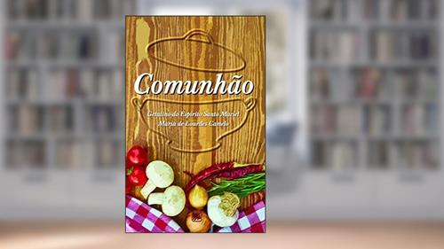 Capa de Comunhão, do autor Getulino do Espírito Santo Maciel; Maria de Lourdes Camelo