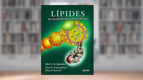 Capa de Lípides do metabolismo à aterosclerose, do autor Eder C. Quintão