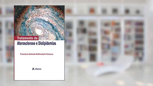 Capa de Tratamento da Aterosclerose e Dislipidemias, do autor Francisco Antonio Helfenstein Fonseca