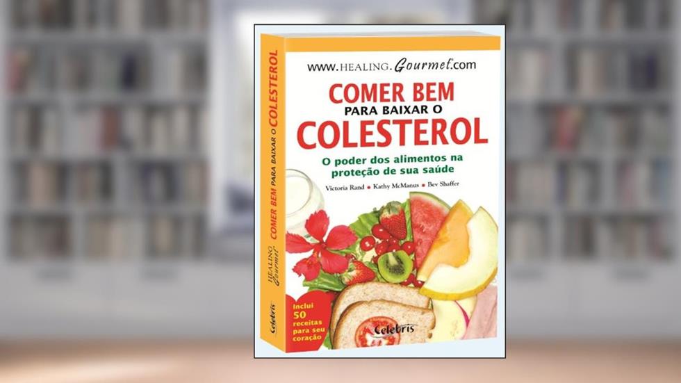 Comer Bem Para Baixar o Colesterol, do autor Vários Autores