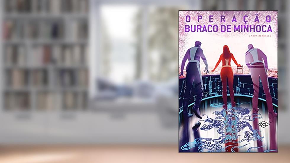 Operação buraco de minhoca, do autor Laura Bergallo