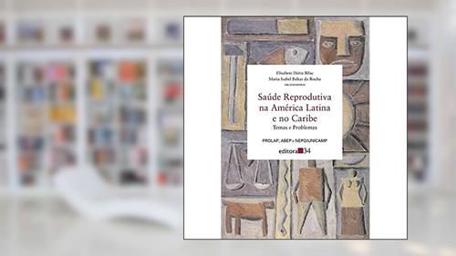 Capa de Saúde reprodutiva na América Latina e no Caribe: Temas e Problemas, do autor Elisabete Dória Bilac; Maria Isabel Baltar da Rocha