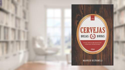 Capa de Cervejas, brejas e birras, do autor Mauricio Beltramelli