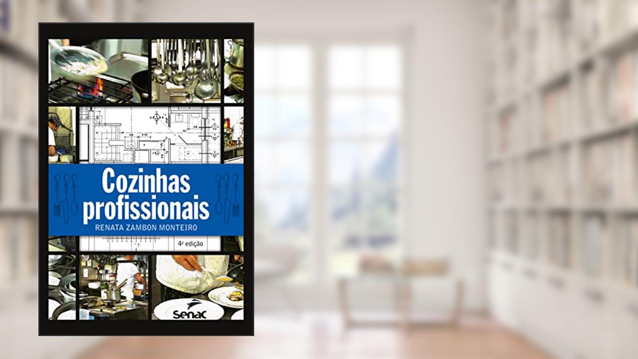Cozinhas profissionais, do autor Renata Zambon Monteiro