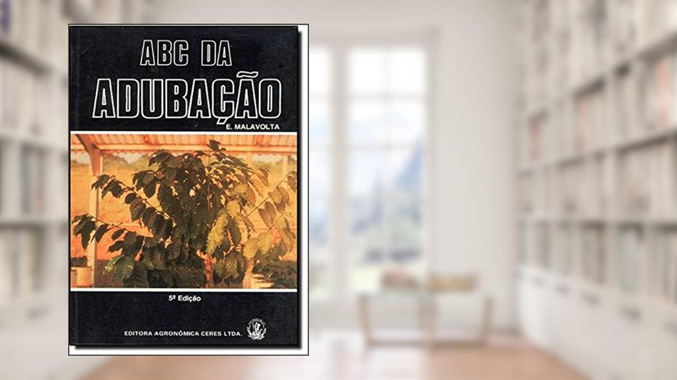 Abc Da Adubacao, do autor Euripides Malavolta