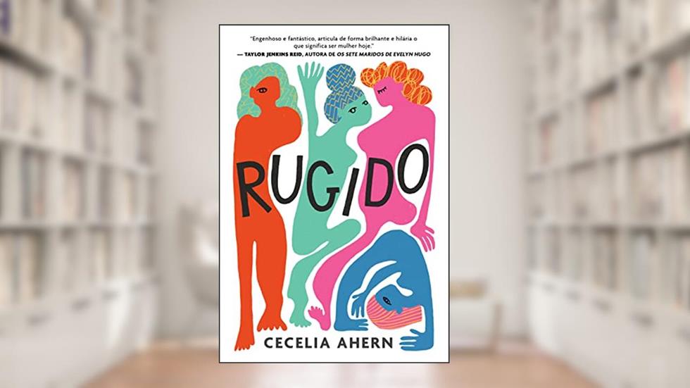 Rugido, do autor Cecelia Ahern