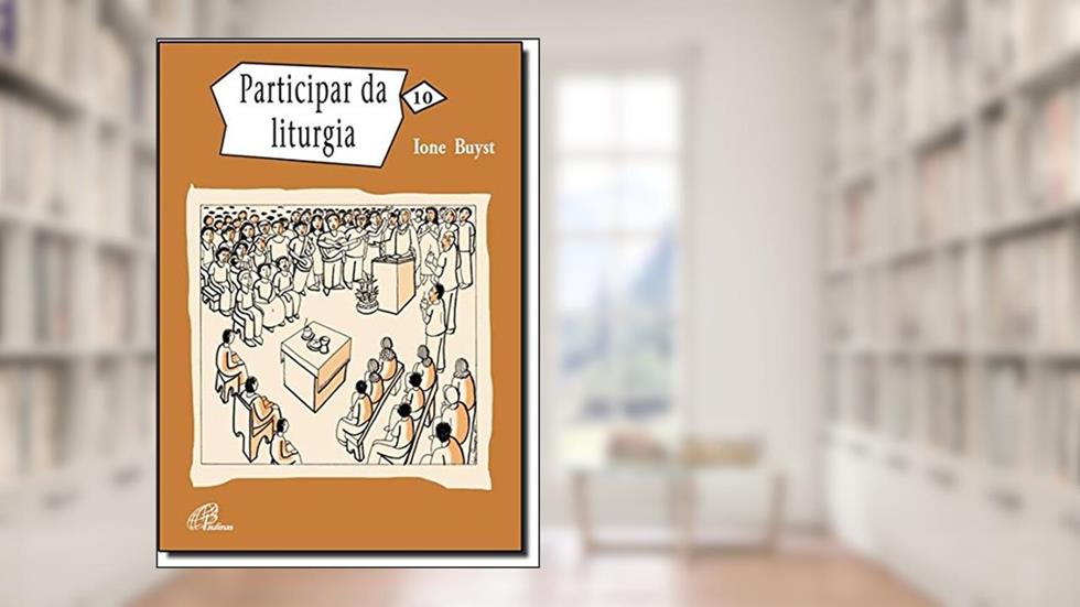 Participar da liturgia, do autor Ione Buyst