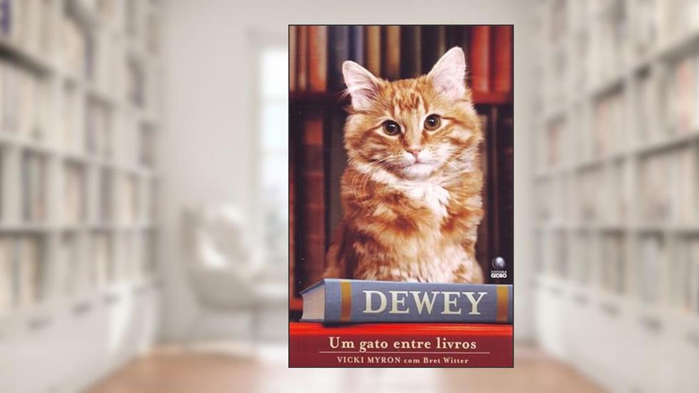 Dewey - Um Gato Entre Livros, do autor Myron
