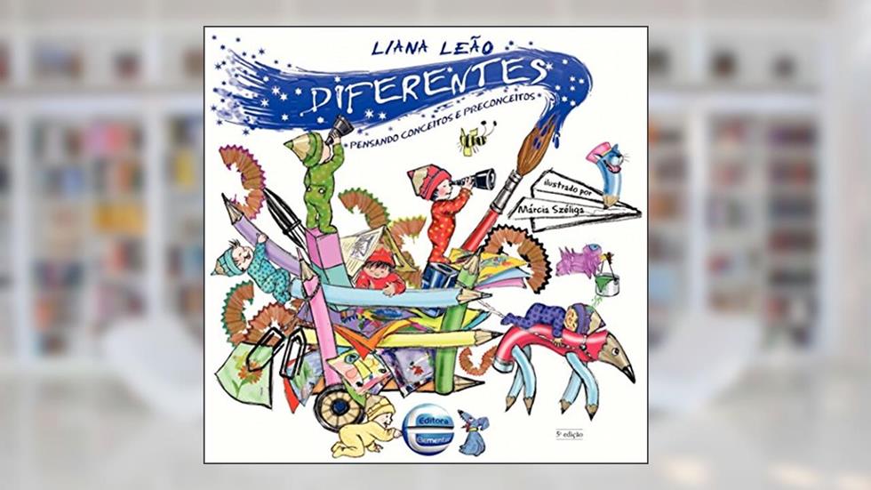 Diferentes - Pensando Conceitos e Preconceitos: Pensando Conceitos e Preconceitos, do autor Liana Leão